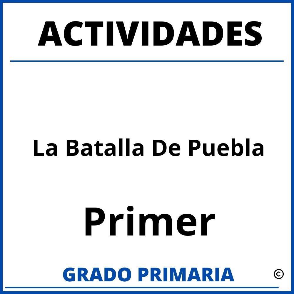 Actividades De La Batalla De Puebla Primer Grado